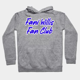 Fani Willis Fan Club - Front Hoodie